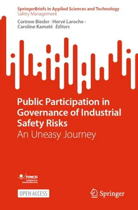 Bieder / Kamaté / Laroche | Public Participation in Governance of Industrial Safety Risks | Buch | 978-3-031-77649-6 | sack.de