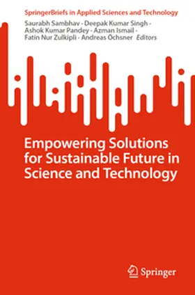 Sambhav / Singh / Pandey |  Empowering Solutions for Sustainable Future in Science and Technology | eBook | Sack Fachmedien