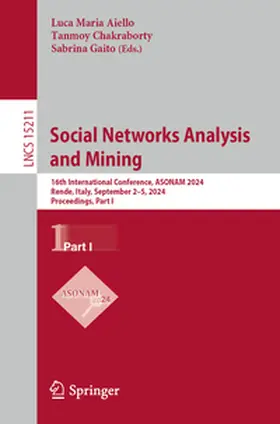 Aiello / Chakraborty / Gaito |  Social Networks Analysis and Mining | eBook | Sack Fachmedien