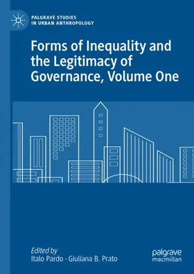 Prato / Pardo |  Forms of Inequality and the Legitimacy of Governance, Volume One | Buch |  Sack Fachmedien