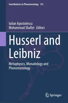 Shafiei / Apostolescu |  Husserl and Leibniz | Buch |  Sack Fachmedien