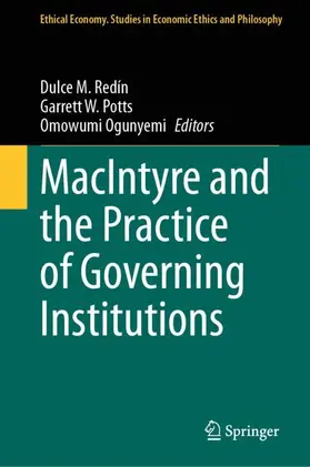 Redín / Ogunyemi / Potts |  MacIntyre and the Practice of Governing Institutions | Buch |  Sack Fachmedien