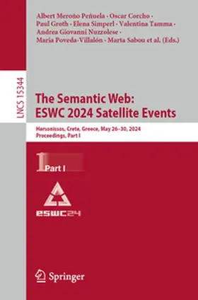 Meroño Peñuela / Corcho / Celino |  The Semantic Web: ESWC 2024 Satellite Events | eBook | Sack Fachmedien