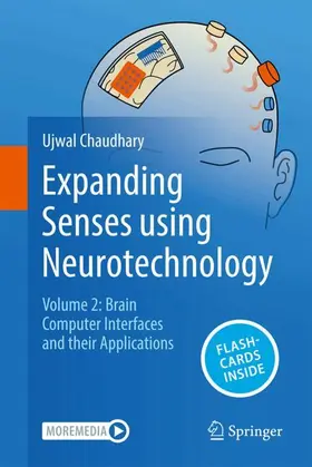 Chaudhary |  Expanding Senses using Neurotechnology | Buch |  Sack Fachmedien