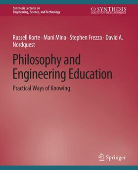 Korte / Nordquest / Mina |  Philosophy and Engineering Education | Buch |  Sack Fachmedien
