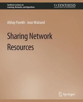 Walrand / Parekh |  Sharing Network Resources | Buch |  Sack Fachmedien