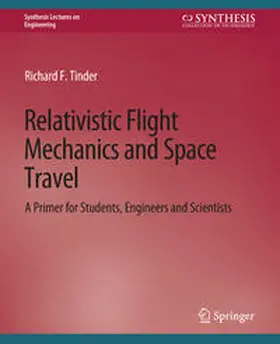 Tinder |  Relativistic Flight Mechanics and Space Travel | eBook | Sack Fachmedien