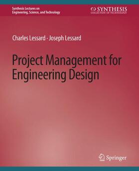 Lessard |  Project Management for Engineering Design | Buch |  Sack Fachmedien