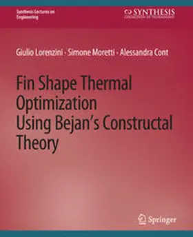 Lorenzini / Moretti / Conti |  Fin-Shape Thermal Optimization Using Bejan's Constuctal Theory | eBook | Sack Fachmedien