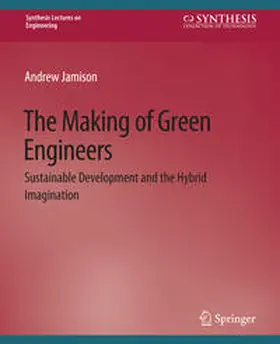 Jamison |  The Making of Green Engineers | eBook | Sack Fachmedien