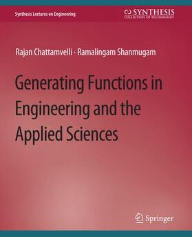 Chattamvelli / Shanmugam |  Shanmugam, R: Generating Functions in Engineering and the Ap | Buch |  Sack Fachmedien
