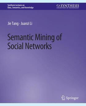 Li / Tang |  Semantic Mining of Social Networks | Buch |  Sack Fachmedien