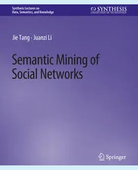 Tang / Li |  Semantic Mining of Social Networks | eBook | Sack Fachmedien