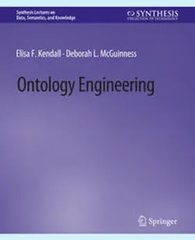 Kendall / McGuinness |  Ontology Engineering | eBook | Sack Fachmedien