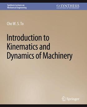 S. To |  Introduction to Kinematics and Dynamics of Machinery | Buch |  Sack Fachmedien