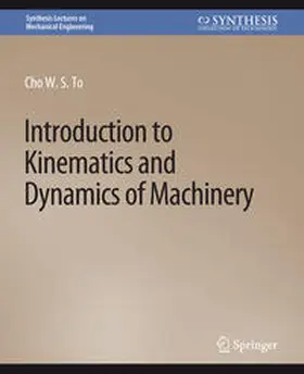 S. To |  Introduction to Kinematics and Dynamics of Machinery | eBook | Sack Fachmedien