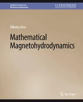 Xiros |  Mathematical Magnetohydrodynamics | eBook | Sack Fachmedien