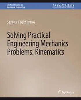 Bakhtiyarov |  Solving Practical Engineering Mechanics Problems | eBook | Sack Fachmedien