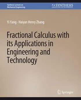 Yang / Zhang |  Fractional Calculus with its Applications in Engineering and Technology | eBook | Sack Fachmedien