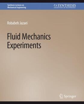 Jazaei |  Fluid Mechanics Experiments | Buch |  Sack Fachmedien