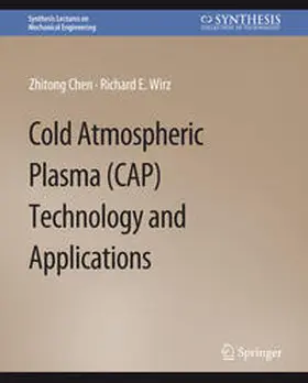 Chen / Wirz |  Cold Atmospheric Plasma (CAP) Technology and Applications | eBook | Sack Fachmedien