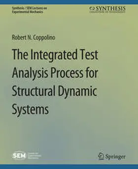 Coppolino |  The Integrated Test Analysis Process for Structural Dynamic Systems | Buch |  Sack Fachmedien