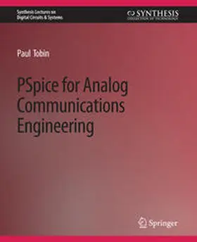 Tobin |  PSpice for Analog Communications Engineering | eBook | Sack Fachmedien