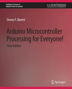 Barrett |  Arduino Microcontroller Processing for Everyone! Third Edition | Buch |  Sack Fachmedien