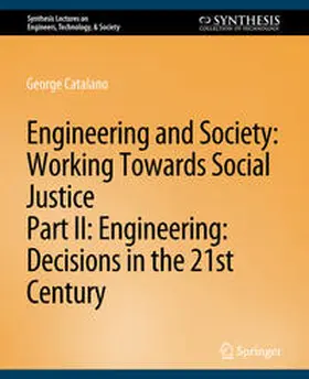 Baillie / Catalano |  Engineering and Society: Working Towards Social Justice, Part II | eBook | Sack Fachmedien