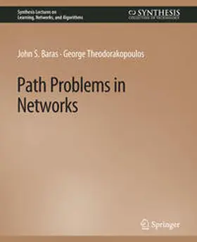 Baras / Theodorakopoulos |  Path Problems in Networks | eBook | Sack Fachmedien