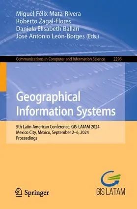 Mata-Rivera / León-Borges / Zagal-Flores |  Geographical Information Systems | Buch |  Sack Fachmedien