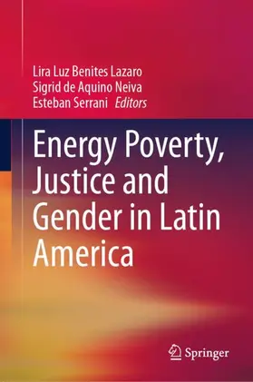 Lazaro / Serrani / Neiva |  Energy Poverty, Justice and Gender in Latin America | Buch |  Sack Fachmedien