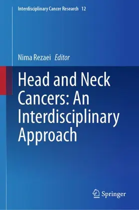 Rezaei |  Head and Neck Cancers: An Interdisciplinary Approach | Buch |  Sack Fachmedien