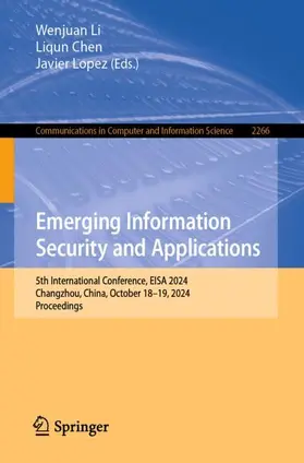 Li / Lopez / Chen |  Emerging Information Security and Applications | Buch |  Sack Fachmedien