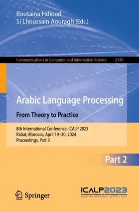 Aouragh / Hdioud |  Arabic Language Processing: From Theory to Practice | Buch |  Sack Fachmedien