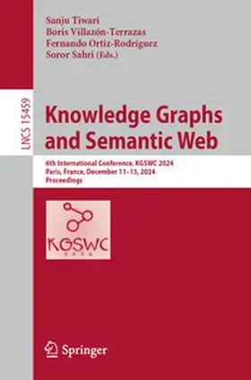 Tiwari / Villazón-Terrazas / Ortiz-Rodríguez |  Knowledge Graphs and Semantic Web | eBook | Sack Fachmedien