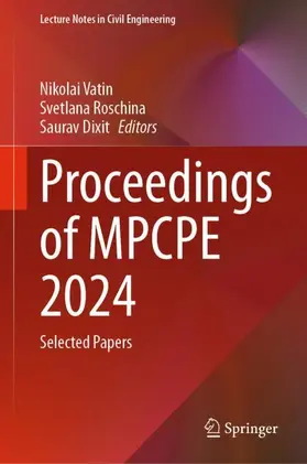 Vatin / Dixit / Roschina |  Proceedings of MPCPE 2024 | Buch |  Sack Fachmedien