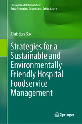 Bux |  Strategies for a Sustainable and Environmentally Friendly Hospital Foodservice Management | eBook | Sack Fachmedien