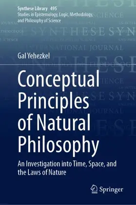 Yehezkel |  Conceptual Principles of Natural Philosophy | Buch |  Sack Fachmedien