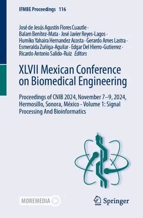 Flores Cuautle / Benítez-Mata / Reyes-Lagos |  XLVII Mexican Conference on Biomedical Engineering | Buch |  Sack Fachmedien