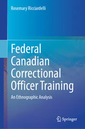 Ricciardelli |  Federal Canadian Correctional Officer Training | eBook | Sack Fachmedien