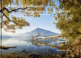 Dietz |  Chiemen-Halbinsel, Naturoase am Zugersee im Wandel der Jahreszeiten | Buch |  Sack Fachmedien