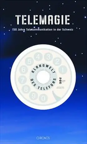 Museum f. Kommunikation |  Telemagie | Buch |  Sack Fachmedien