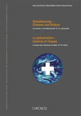 Gilomen / Müller / Veyrassat |  Globalisierung /La globalisation | Buch |  Sack Fachmedien