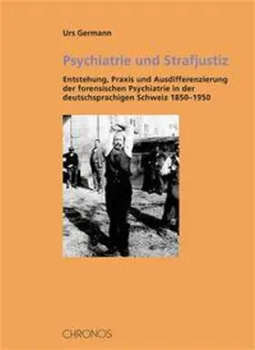 Germann | Psychiatrie und Strafjustiz | Buch | 978-3-0340-0678-1 | sack.de