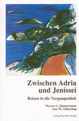 Boskovska / Goehrke / Heer |  "Zwischen Adria und Jenissei" | Buch |  Sack Fachmedien