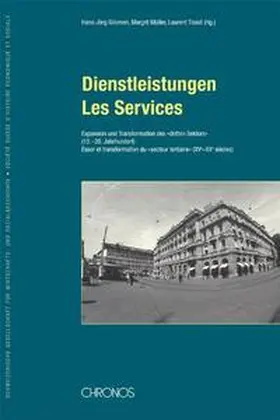 Gilomen / Müller / Tissot |  Dienstleistungen /Les Services | Buch |  Sack Fachmedien