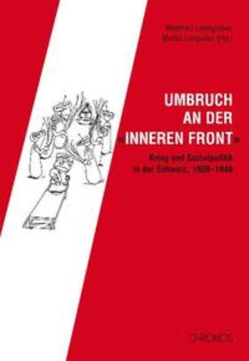 Leimgruber / Lengwiler |  Umbruch an der «inneren Front» | Buch |  Sack Fachmedien
