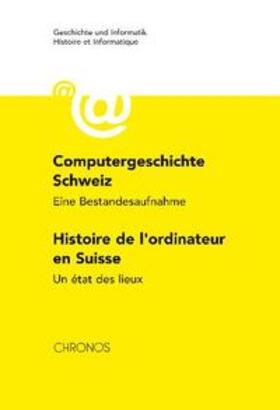 Haber |  Computergeschichte Schweiz Histoire de l'ordinateur en Suisse | Buch |  Sack Fachmedien