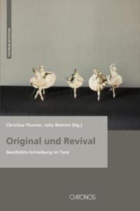 Thurner / Wehren |  Original und Revival | Buch |  Sack Fachmedien